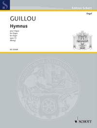 Guillou, Jean: Hymnus op. 72