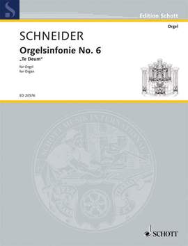Schneider, Enjott: Orgelsinfonie No. 6