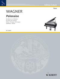 Wagner, Richard: Polonaise
