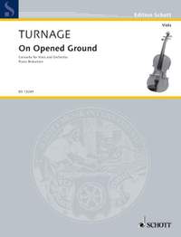 Turnage, Mark-Anthony: On Opened Ground