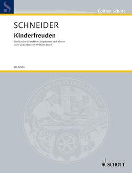 Schneider, Enjott: Kinderfreuden