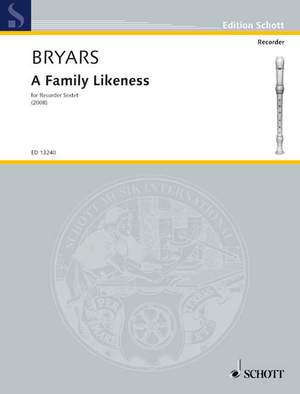 Bryars, Richard Gavin: A Family Likeness