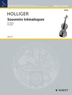 Holliger, Heinz: Souvenirs trémaësques