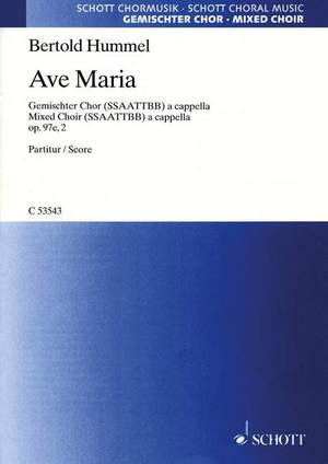 Hummel, Bertold: Ave Maria op. 97e, 2