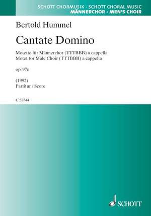 Hummel, Bertold: Cantate Domino op. 97c