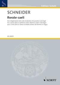 Schneider, Enjott: Rorate caeli