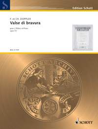 Doppler, Charles / Doppler, Albert Franz: Valse di bravura op. 33