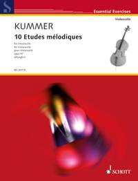 Kummer, Friedrich August: 10 Etudes mélodiques op. 57
