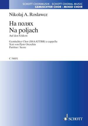 Roslavets, Nikolai Andreyevich: Na poljach