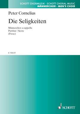 Cornelius, Peter: Die Seligkeiten