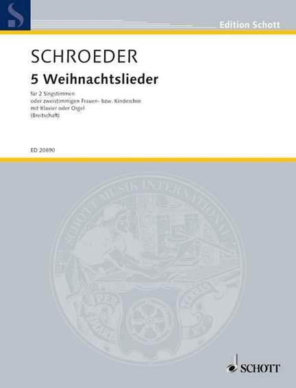 Schroeder, Hermann: 5 Weihnachtslieder