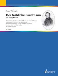 Schumann, Robert / Wittrich, Peter: The Merry Peasant
