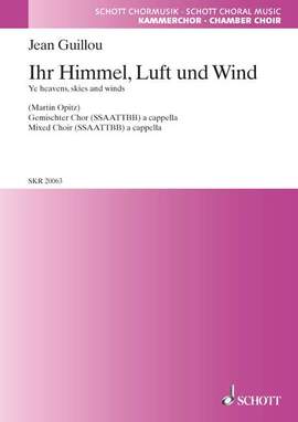 Guillou, Jean: Ye heavens, skies and winds