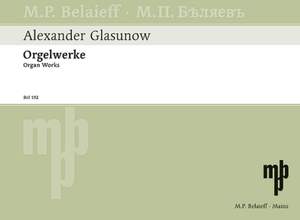 Glazunov, Alexander: Organ Works