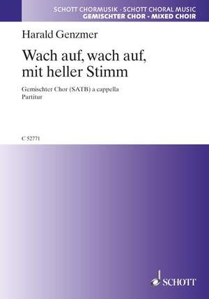 Genzmer, Harald: Wach auf, wach auf, mit heller Stimm