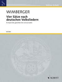 Wimberger, Gerhard: Vier Sätze nach deutschen Volksliedern