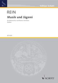 Rein, Walter: Musik und Jägerei