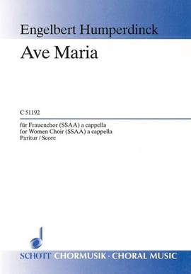Humperdinck, Engelbert: Ave Maria G major EHWV 116
