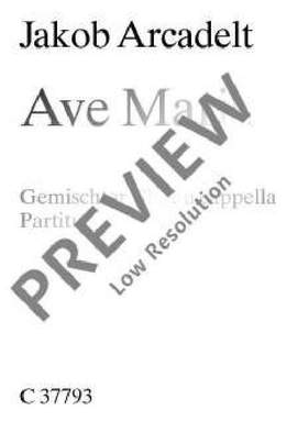Arcadelt, Jacob: Ave Maria gratia plena