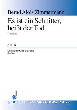 Zimmermann, Bernd Alois: Es ist ein Schnitter, heißt der Tod