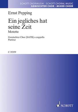 Pepping, Ernst: Ein jegliches hat seine Zeit