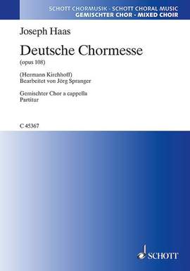 Haas, Joseph: Deutsche Chormesse op. 108