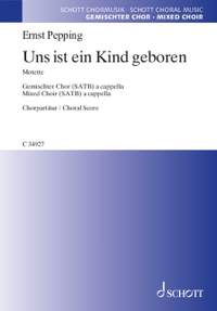Pepping, Ernst: Uns ist ein Kind geboren