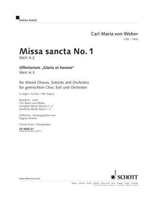 Weber, Carl Maria von: Missa sancta No.1 Eb major WeV A.2 / WeV A.3