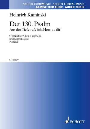 Kaminski, Heinrich: Der 130. Psalm op. 1a