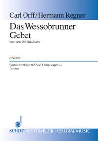 Orff, Carl: Das Wessobrunner Gebet