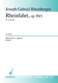 Rheinberger, Joseph Gabriel: Rheinfahrt op. 90/3