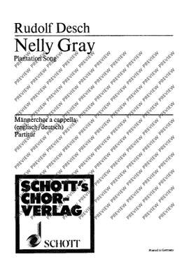 Desch, Rudolf: Nelly Gray