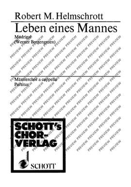Helmschrott, Robert M.: Leben eines Mannes