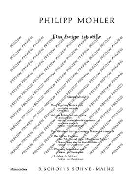 Mohler, Philipp: Das Ewige ist stille op. 42/3