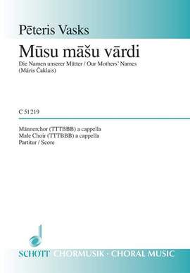 Vasks, Pēteris: Mūsu māšu vārdi