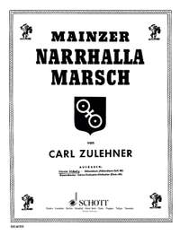 Zulehner, Carl: Mainzer Narrhalla-March