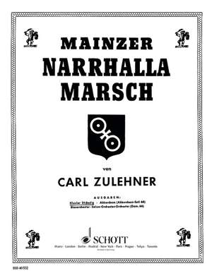Zulehner, Carl: Mainzer Narrhalla-March