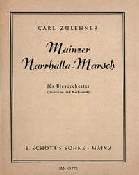 Zulehner, Carl: Mainzer Narrhalla-Marsch