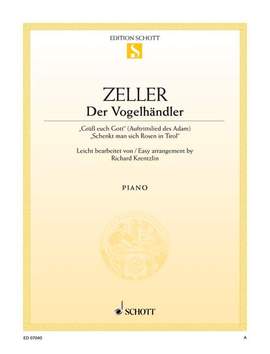 Zeller, Carl: Grüß euch Gott / Schenkt man sich Rosen in Tirol