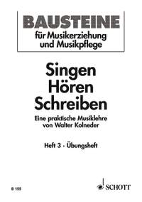 Singen - Hören - Schreiben Heft 3