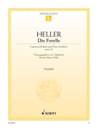 Heller, Stephen: Die Forelle op. 33