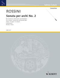 Rossini, Gioacchino Antonio: Sonata per archi