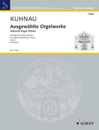 Kuhnau, Johann: Selected Organ Works