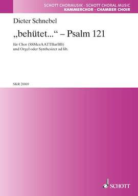 Schnebel, Dieter: 'behütet...' - Ps. 121