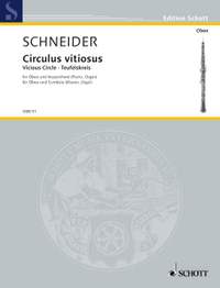 Schneider, Enjott: Circulus vitiosus