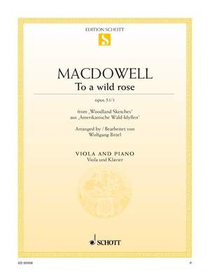 MacDowell, Edward: To a wild rose op. 51/1