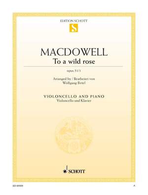 MacDowell, Edward: To a wild rose op. 51/1