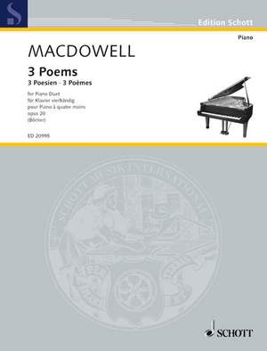 MacDowell, Edward: 3 Poems op. 20