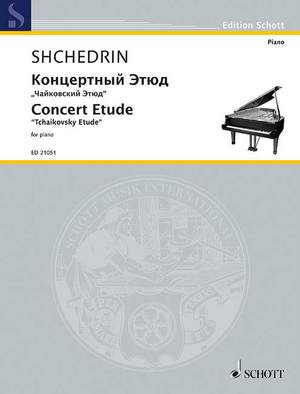 Shchedrin, Rodion: Concert Etude
