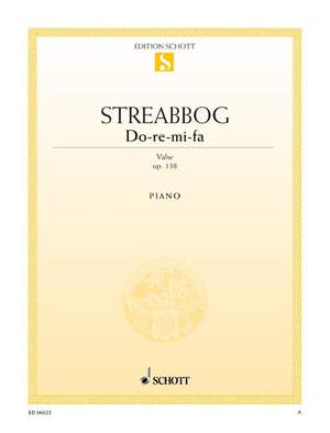 Streabbog, Louis: Do-re-mi-fa op. 138